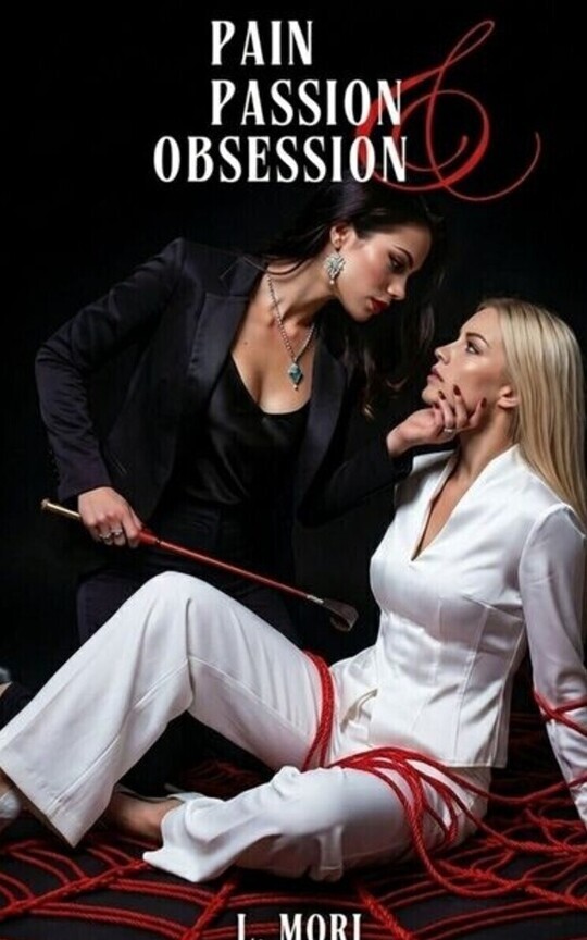 Pain, Passion & Obsession