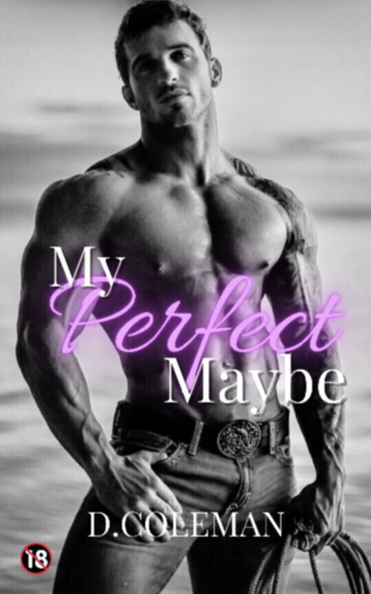 MY PERFECT MAYBE