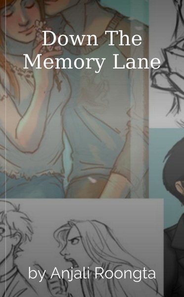 Down The Memory Lane