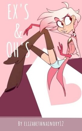 Ex's & Oh's [Hazbin Hotel]