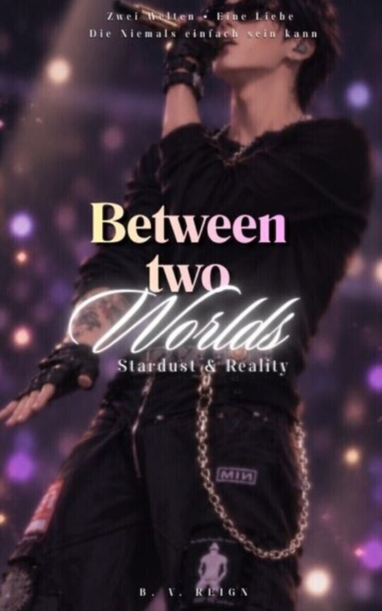 Between the World — Stardust and Reality 