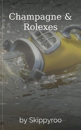 Champagne & Rolexes