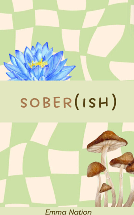 Sober(ish)