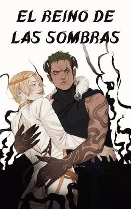 EL REINO DE LAS SOMBRAS (ZOSAN/SANZO +18)
