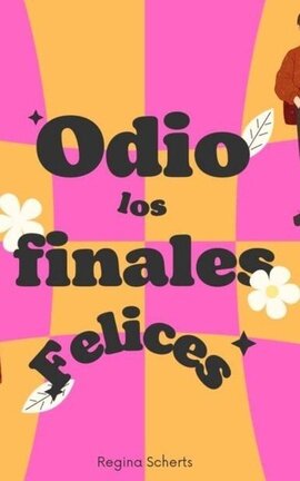 Odio los finales felices