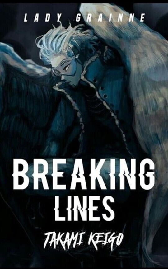 Breaking lines - Hawks / Takami Keigo