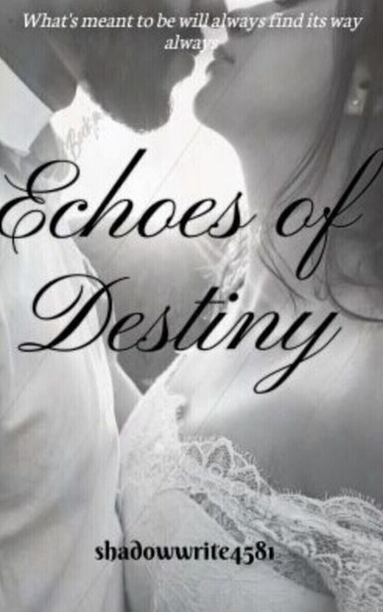 Echoes of Destiny(late updates)