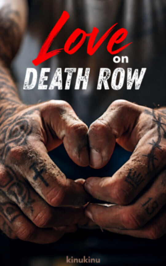 Love on Death Row