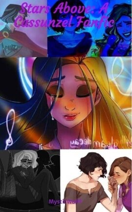 Stars Above: A Cassunzel Fanfic 
