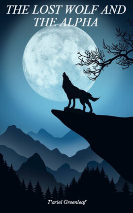 THE LOST WOLF AND THE ALPHA