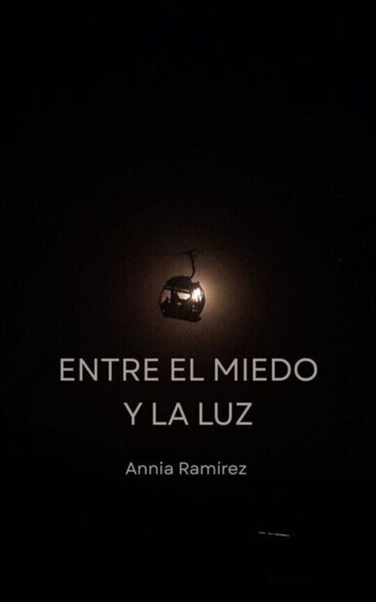 Entre el miedo y la luz