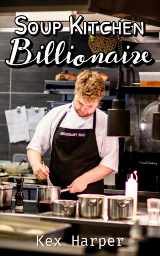 Soup Kitchen Billionaire