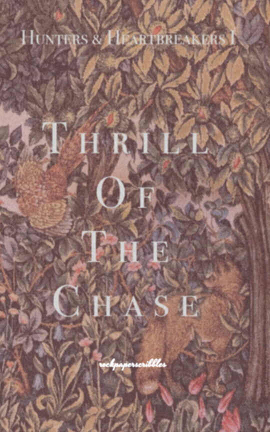 Thrill of the Chase (Hunters & Heartbreakers I)