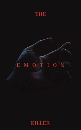 The Emotion Killer