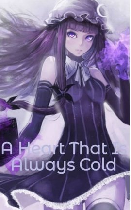 A Heart That Is Always Cold