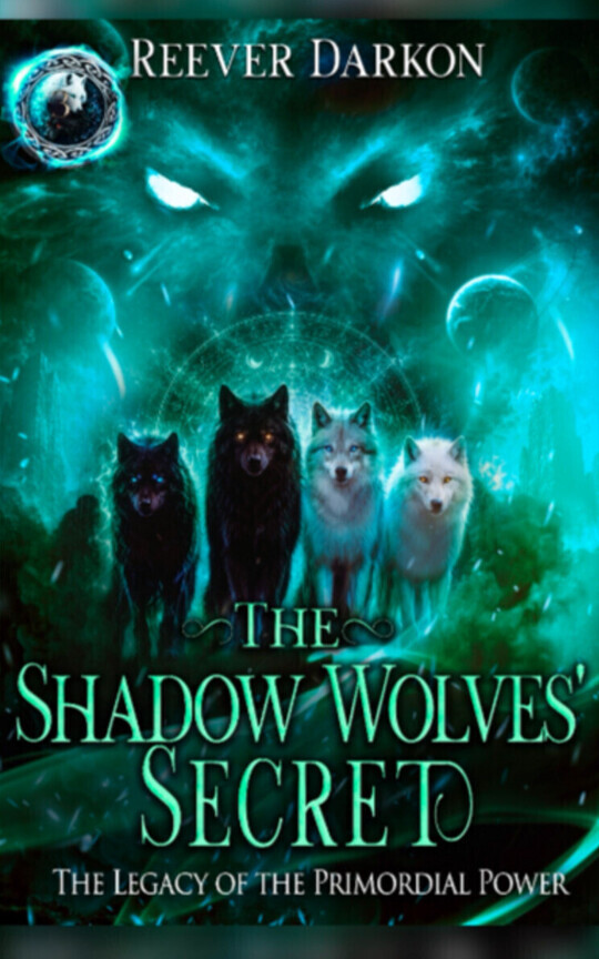 The Shadow Wolves’ Secret - Part III (Eng)