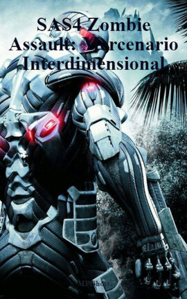 SAS4 Zombie Assault: Mercenario Interdimensional