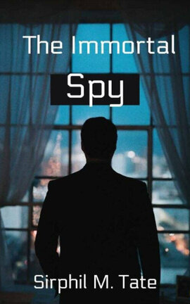 The Immortal Spy
