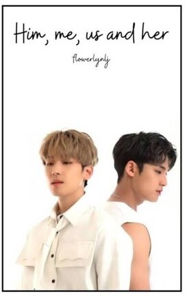 Him, me, us and her - Meanie