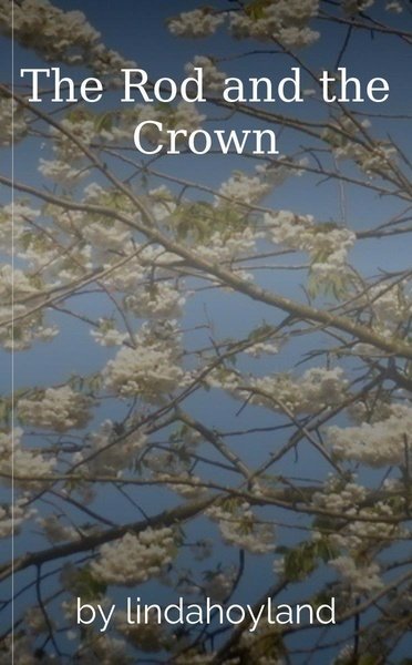 The Rod and the Crown