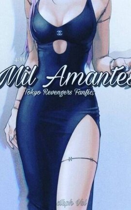 Mil Amantes || Tokyo Revengers [+18]