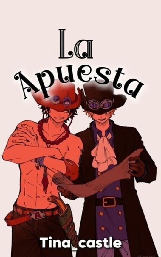 La Apuesta {One Piece}