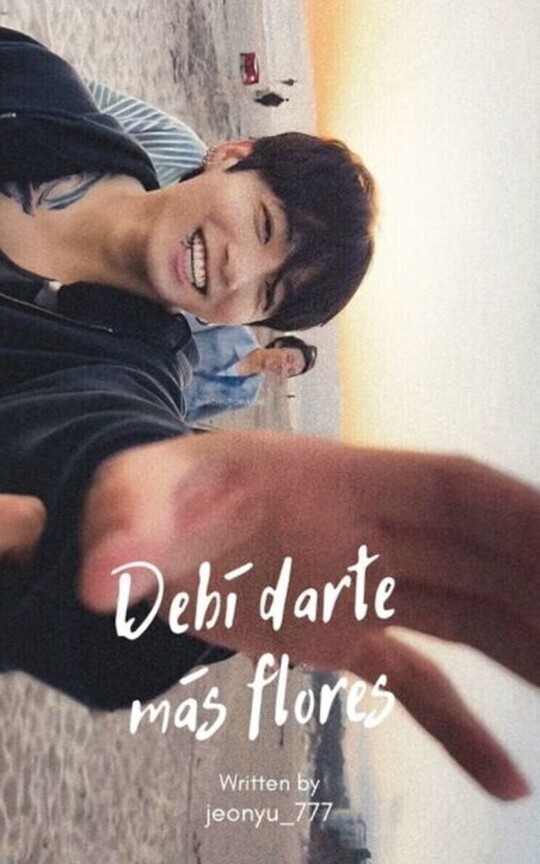 Debí darte más flores — Jungkook +18