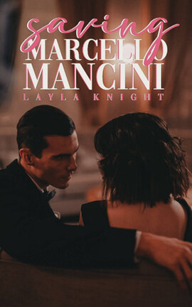 Saving Marcello Mancini [The Mancini Brothers #6]