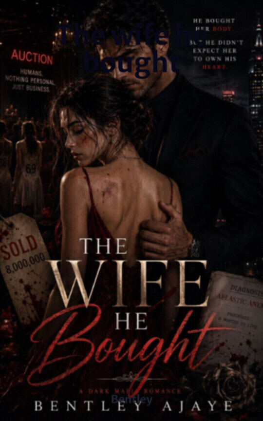 The wife he bought 