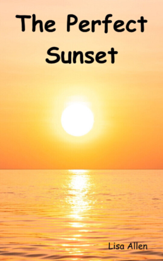 The Perfect Sunset