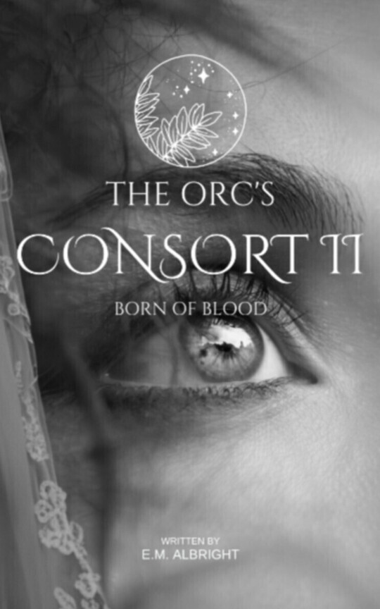 The Orc's Consort II - Born of Blood