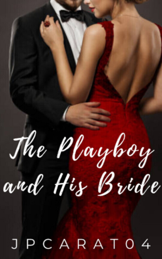 The Playboy and His Bride