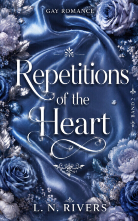 Repetitions of the Heart - Band 2 