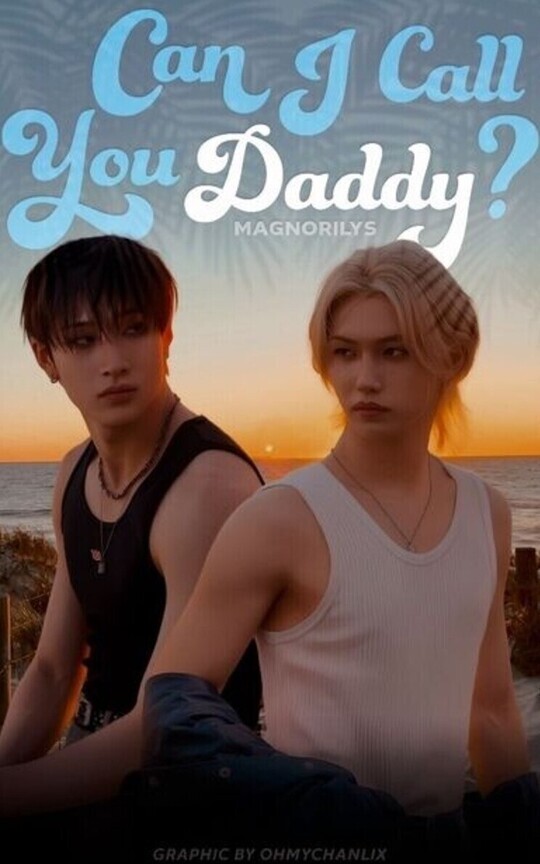 Can I Call you Daddy? [🪤] chanlix