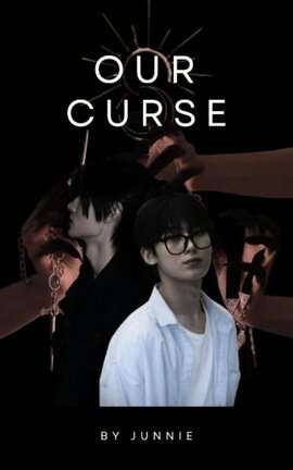 Our Curse [SunSun]