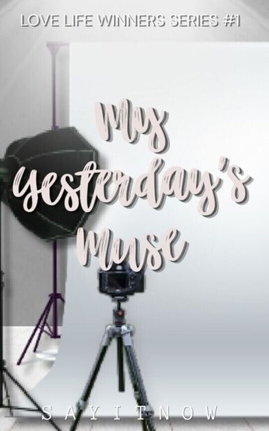 My Yesterday's Muse (Love Life Winners Series #1)