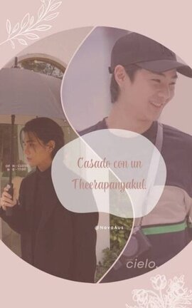 Casado con un Theerapanyakul.