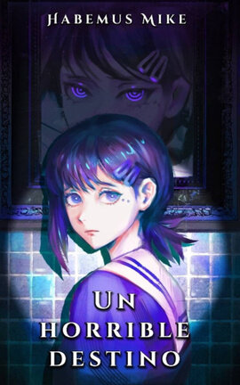 Un Horrible Destino