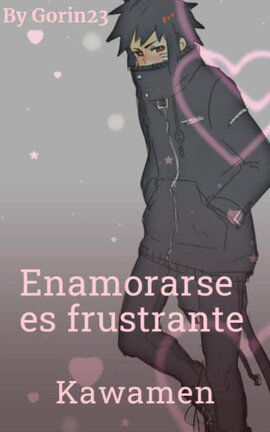 Enamorarse es frustrante Kawaki x Menma Kawamen One Shot