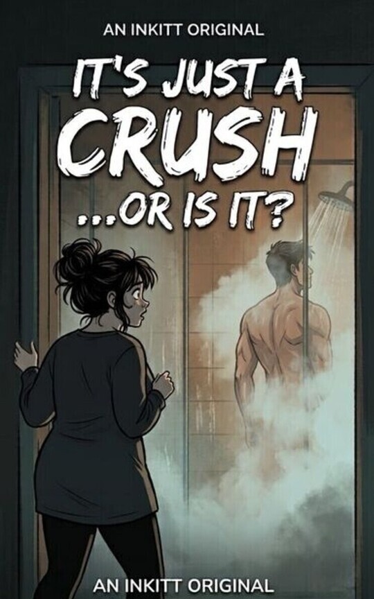 IT’S JUST A CRUSH….. OR IS IT??