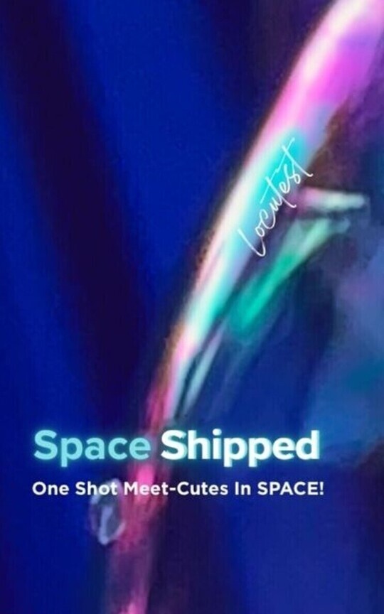 Space-Shipped (One-Shot Meet-Cute IN SPACE!)