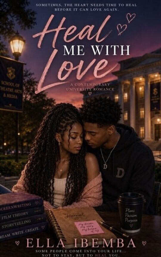 Heal Me With Love (A novella)