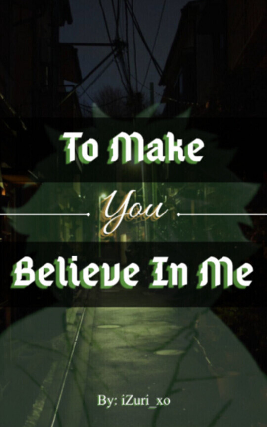 To Make You Believe In Me |Bakudeku|