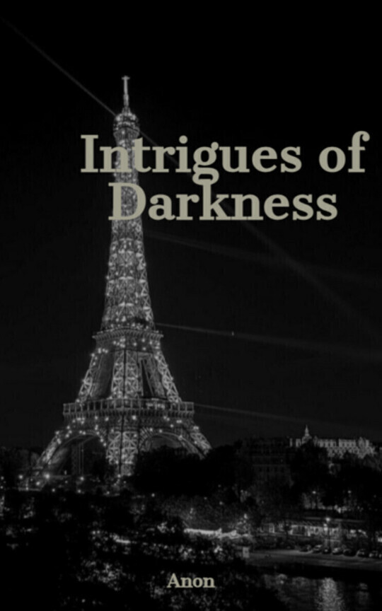 Intrigues of Darkness