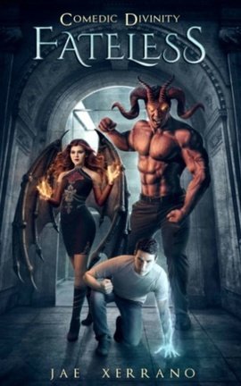 Comedic Divinity: Fateless