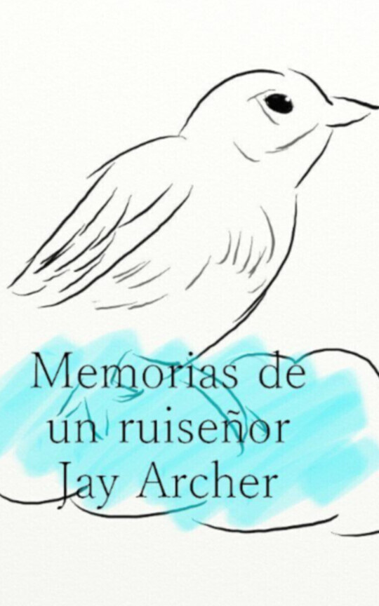 Memorias de un ruiseñor
