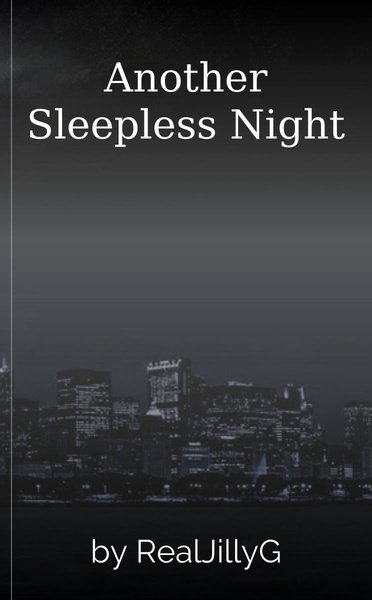 Another Sleepless Night