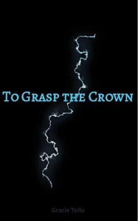 To Grasp the Crown