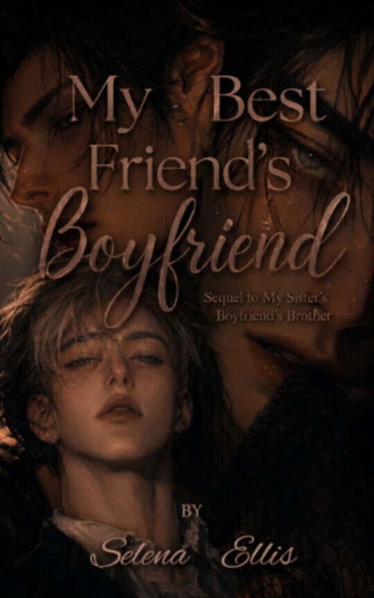 My Best Friend's Boyfriend (bxb)