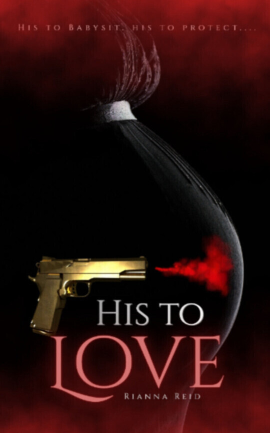 His To Love | A Dark, BWWM, Mafia, Second Chance Romance